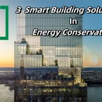 3 soluciones de construcción inteligente en conservación de energía